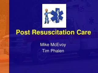 Post Resuscitation Care