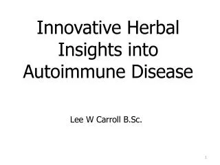 Innovative Herbal Insights into Autoimmune Disease