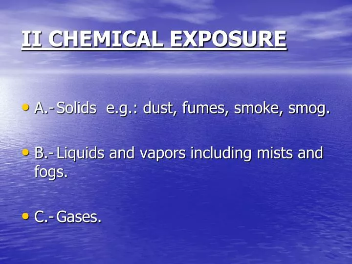 ii chemical exposure