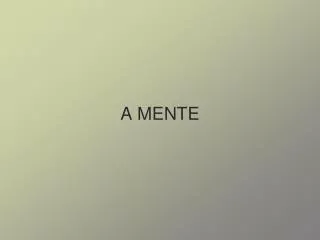a mente