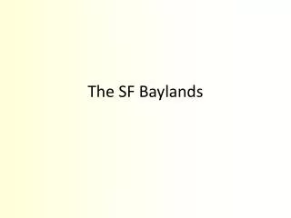 The SF Baylands