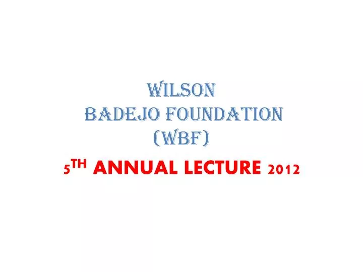 wilson badejo foundation wbf