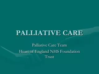 PALLIATIVE CARE