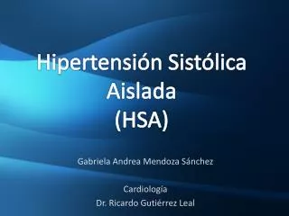 hipertensi n s ist lica aislada hsa