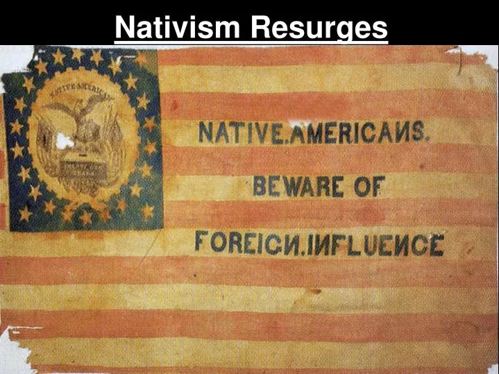 nativism resurges