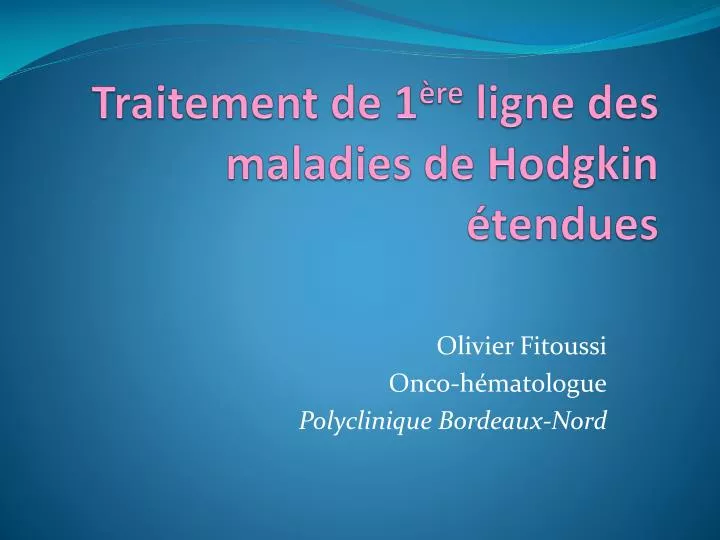 traitement de 1 re ligne des maladies de hodgkin tendues