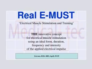 Real E-MUST