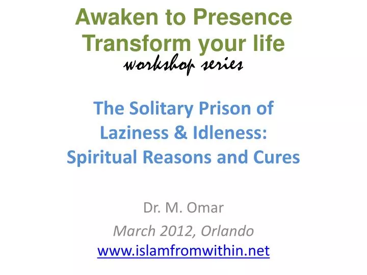 the solitary prison of laziness idleness spiritual reasons and cures