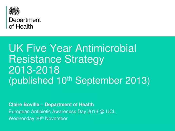 uk five year antimicrobial resistance strategy 2013 2018 published 10 th september 2013