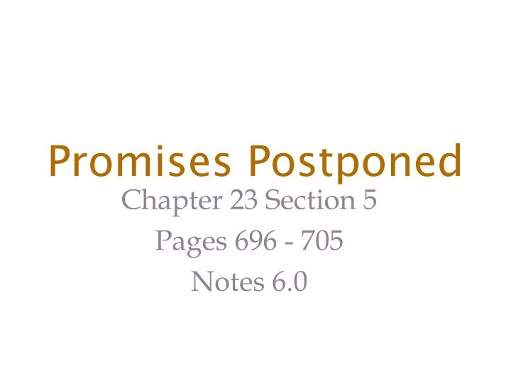 promises postponed