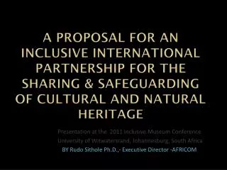 Presentation at the 2011 Inclusive Museum Conference