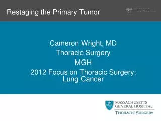 Restaging the Primary Tumor