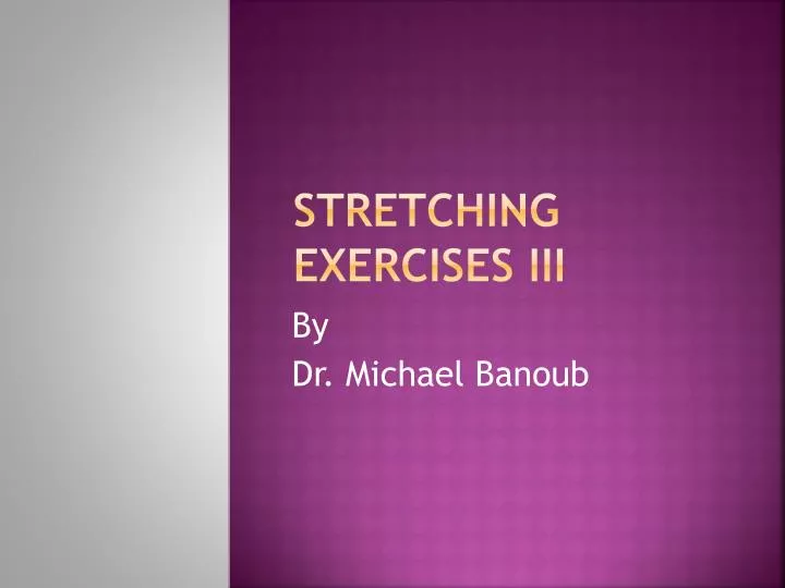 stretching exercises iii