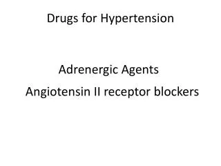 Drugs for Hypertension