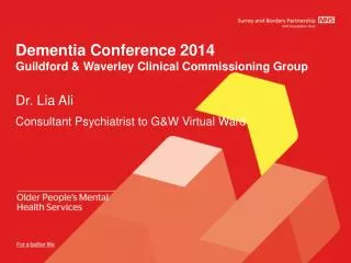 Dementia Conference 2014 Guildford &amp; Waverley Clinical Commissioning Group