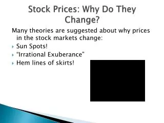 Stock Prices: Why Do They Change?