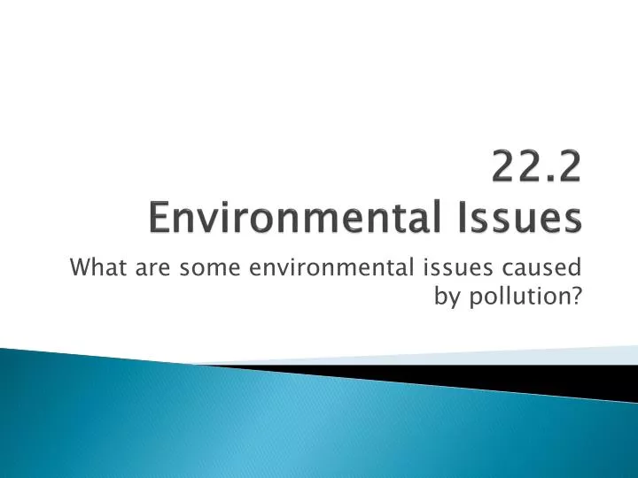22 2 environmental issues