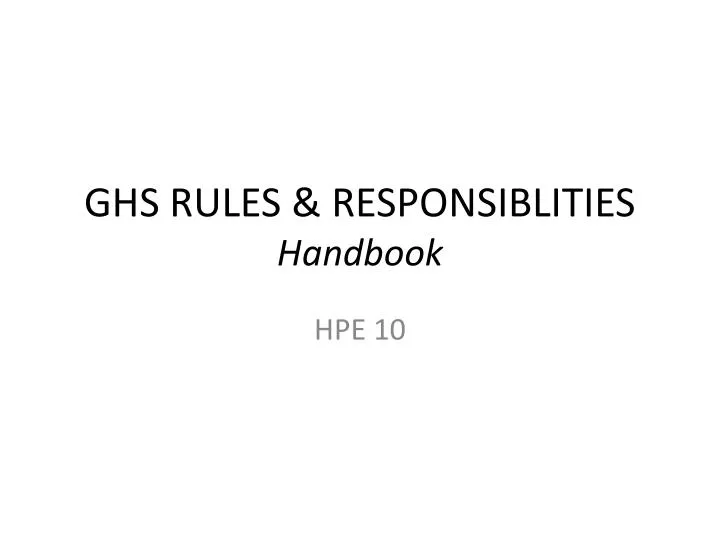 ghs rules responsiblities handbook