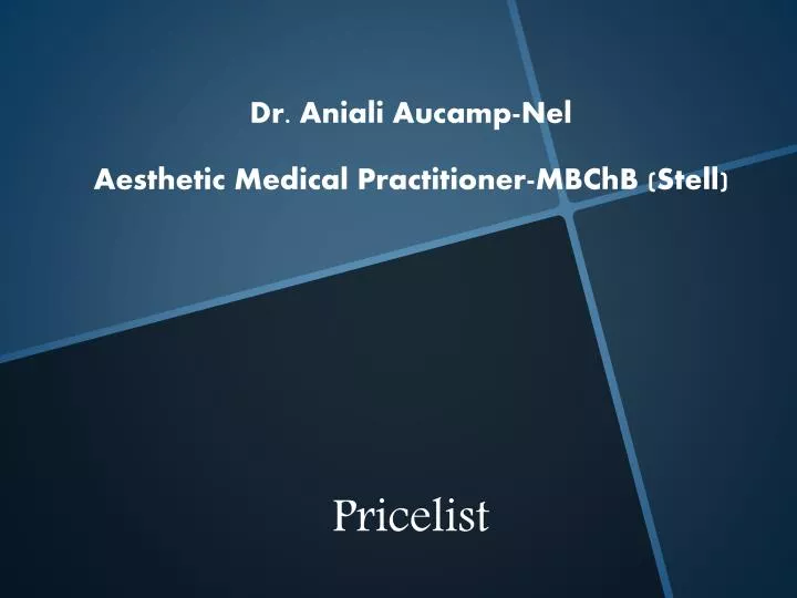 dr aniali aucamp nel aesthetic medical practitioner mbchb stell
