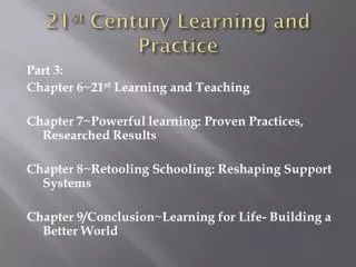 21 st Century Learning and Practice