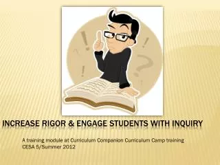 increase rigor &amp; engage students with inquiry