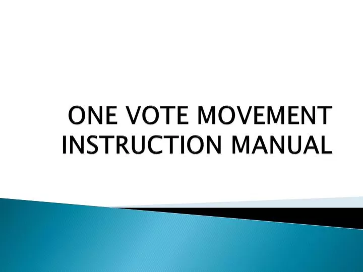 one vote movement instruction manual
