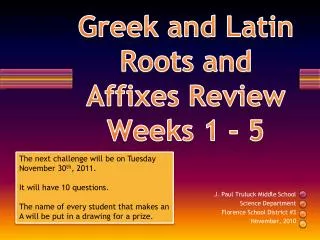 Greek and Latin Roots and Affixes Review Weeks 1 - 5