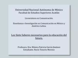 Universidad Nacional Autónoma de México Facultad de Estudios Superiores Acatlán