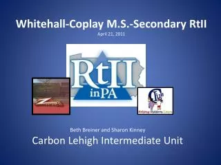 Whitehall-Coplay M.S.-Secondary RtII April 21, 2011