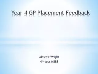 Year 4 GP Placement Feedback