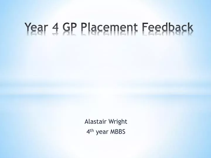 year 4 gp placement feedback
