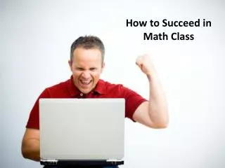 How to Succeed in Math Class