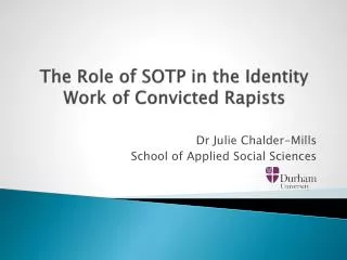 The Role of SOTP in the Identity Work of Convicted Rapists