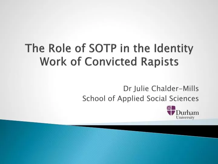 the role of sotp in the identity work of convicted rapists