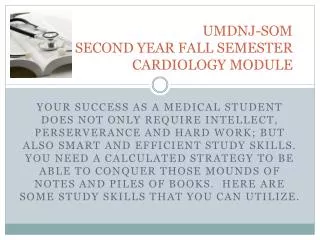 UMDNJ-SOM SECOND YEAR FALL SEMESTER CARDIOLOGY MODULE