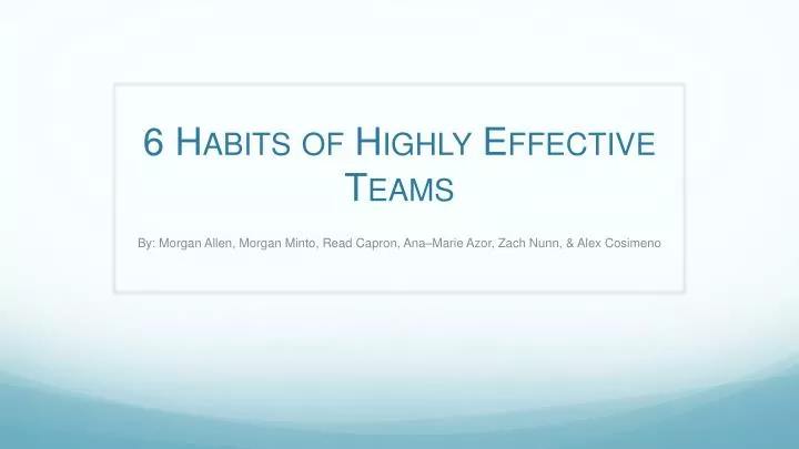6 habits of highly effective teams