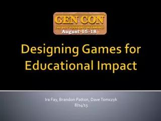 Designing Games for Educational Impact