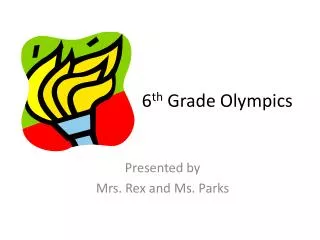 6 th Grade Olympics