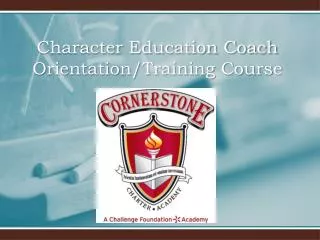 Character Education Coach Orientation/Training Course