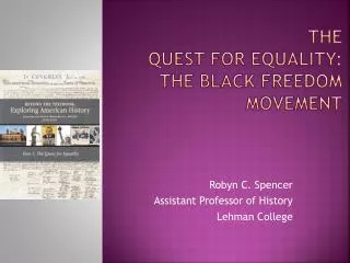 The Quest for Equality: The Black Freedom Movement