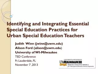Judith Winn (jwinn@uwm.edu) Alison Ford (alison@uwm.edu ) University of WI-Milwaukee