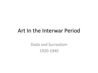 Art In the Interwar Period