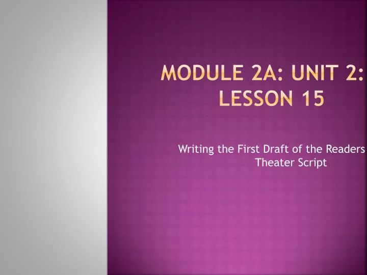 module 2a unit 2 lesson 15