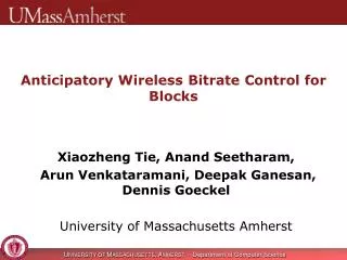 A nticipatory Wireless Bitrate Control for Blocks