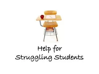 Help for Struggling Students