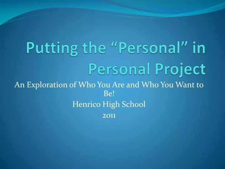 putting the personal in personal project