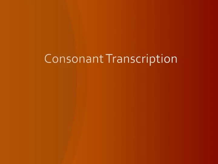 consonant transcription