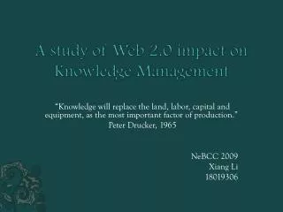 a study of web 2 0 impact on knowledge management