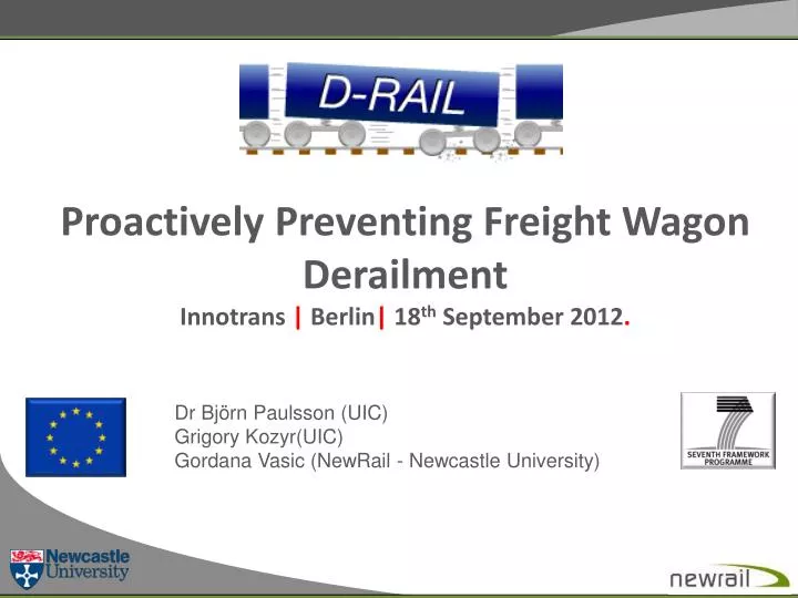 proactively preventing freight wagon derailment innotrans berlin 18 th september 2012