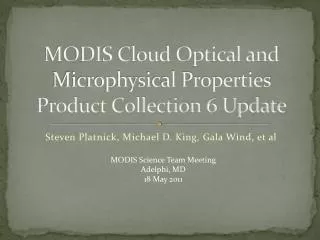 MODIS Cloud Optical and Microphysical Properties Product Collection 6 Update